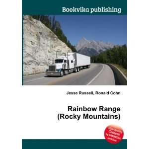 Rainbow Range (Rocky Mountains): Ronald Cohn Jesse Russell 