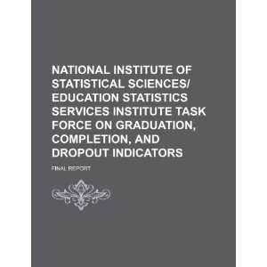  National Institute of Statistical Sciences/Education Statistics 