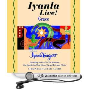  Iyanla Live Grace (Audible Audio Edition) Iyanla Vanzant Books