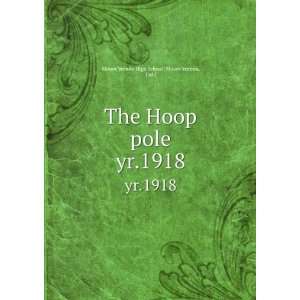   pole. yr.1918 Ind.) Mount Vernon High School (Mount Vernon Books