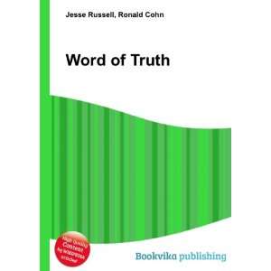  Word of Truth Ronald Cohn Jesse Russell Books