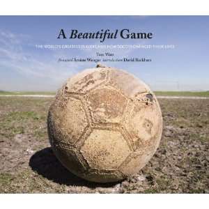   Greatest Players and How Soccer Changed Their Lives  Author  Books