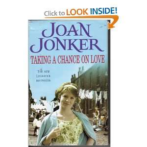  Taking a Chance on Love (9780755331185) Joan Jonker 