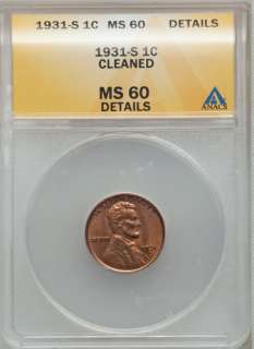 1931 S LINCOLN WHEAT CENT MS60 ANACS NICE KEY DATE COIN CLEANED 