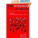 The Dynamics of Rules Change in Written Organizational Codes by James 