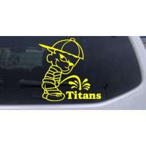 Pee On Titans Car Window Wall Laptop Decal Sticker    Yellow 3in X 3in