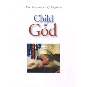  Child of God (The Sacrament of Baptism) Greeting Card 