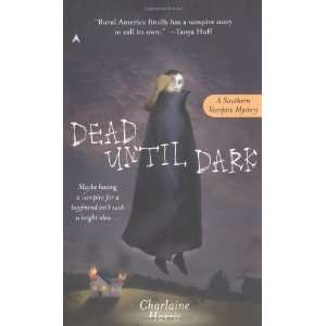  Dead Until Dark (Southern Vampire Mysteries, Book 1) [Mass 