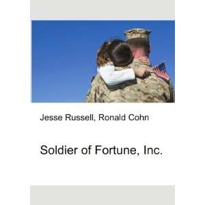 Soldier of Fortune, Inc. Ronald Cohn Jesse Russell  Books