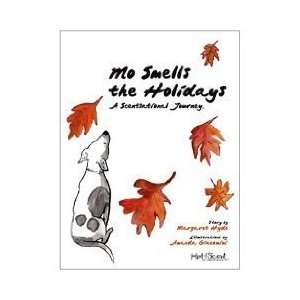  Mo Smells the Holidays A Scentsational Journey (Mos Nose 