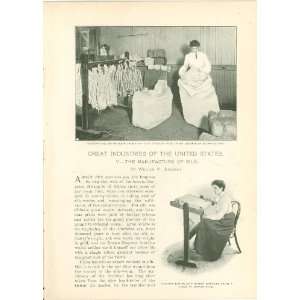  1904 Silk Making Manufacturing Clothes Making Everything 