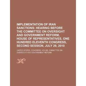  Implementation of Iran sanctions: hearing before the 