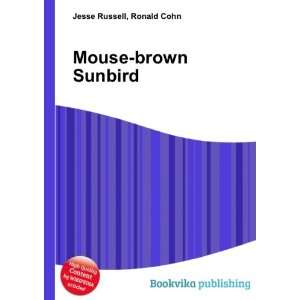  Mouse brown Sunbird Ronald Cohn Jesse Russell Books