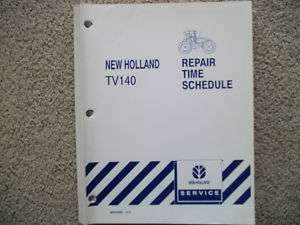 New Holland TV140 Bidirectional Repair Time Schedule  