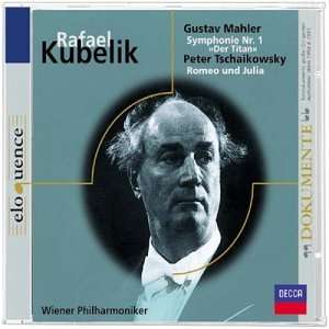 Mahler   Sinfonie Nr. 1 / Tschaikowsky   Romeo & Julia Rafael Kubelik 