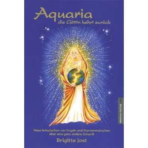 Aquaria Die Göttin kehrt zurück  Brigitte Jost Bücher