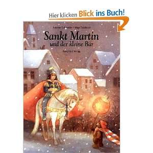Sankt Martin und der kleine Bär  Antonie Schneider, Maja 