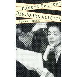Die Journalistin Roman  Saiichi Maruya, Sabine Mangold 