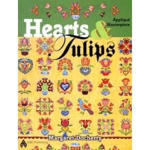   HEARTS & TULIPS BY AMERICAN QUILTERS SOCIETY Arts, Crafts & Sewing