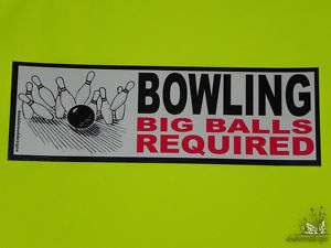 Bumper Sticker Bowling Balls Rude Funny Decal!  