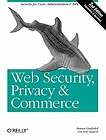 Web Security, Privacy, and Commerce by Gene Spafford 9780596000455 