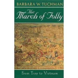  March of Folly Barbara Wertheim Tuchman Books