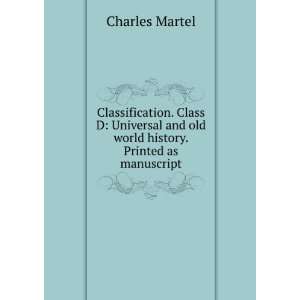   and old world history. Printed as manuscript: Charles Martel: Books