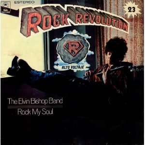  Rock My Soul: Elvin Bishop: Music