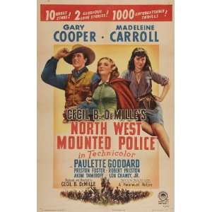 North West Mounted Police Poster Movie H 27 x 40 Inches   69cm x 102cm 