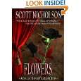 Flowers by Scott Nicholson ( Kindle Edition   Feb. 1, 2010 