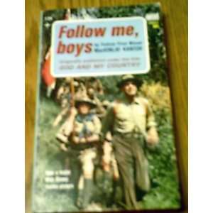  Follow Me, Boys: MacKinlay Kantor: Books