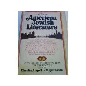   OF AMERICAN JEWISH LITERATURE Charles and Levin, Meyer Angoff Books