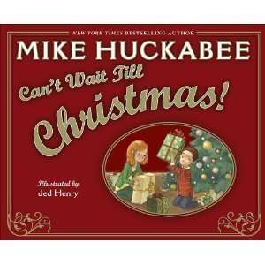   Mike Huckabee (Author), Jed Henry (Illustrator) MIKE HUCKABEE Books
