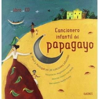 Cancionero Infantil Del Papagayo (Spanish Edition) by Unknown 