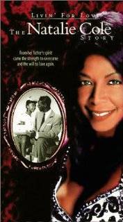 Livin For Love   The Natalie Cole Story [VHS]