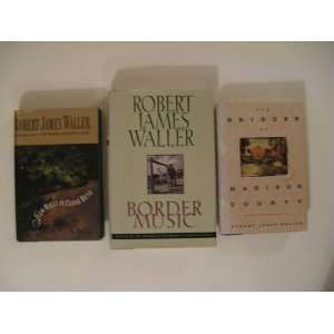  Robert James Waller 3 Book Set   Slow Waltz In Cedar Bend 