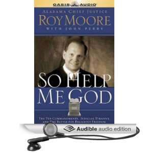   Freedom (Audible Audio Edition) Roy Moore, John Perry Books