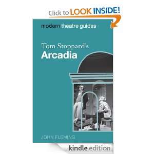 Tom Stoppards Arcadia (Modern Theatre Guides) John Fleming  