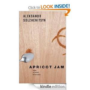 Apricot Jam and Other Stories Alexandr Solzhenitsyn  