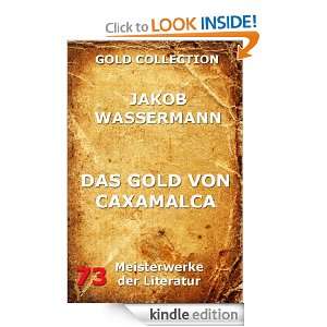 Das Gold von Caxamalca (Kommentierte Gold Collection) (German Edition 