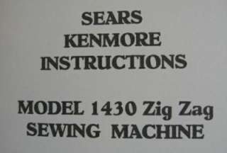  Kenmore 1430 Zig Zag Sewing Machine Instruction  