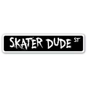  SKATER DUDE Street Sign skateboard ramp rails skating 