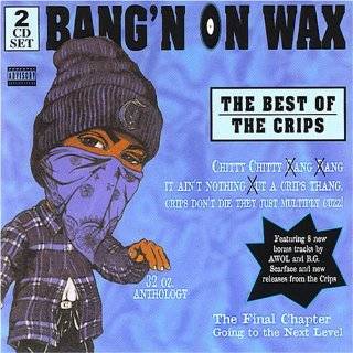  Bangin on Wax The Best of the Crips Explore similar 